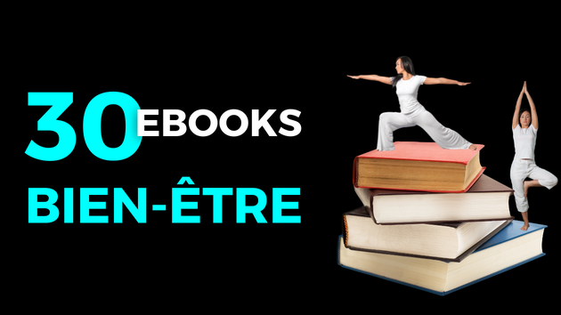 Je vais vous fournir un pack de 30 ebooks BIEN ÊTRE en Français avec droit de revente
