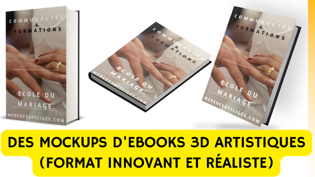 Je vais fournir 02 mockups d'ebooks 3D où des personnes réelles tiennent en main votre livre ou magazine