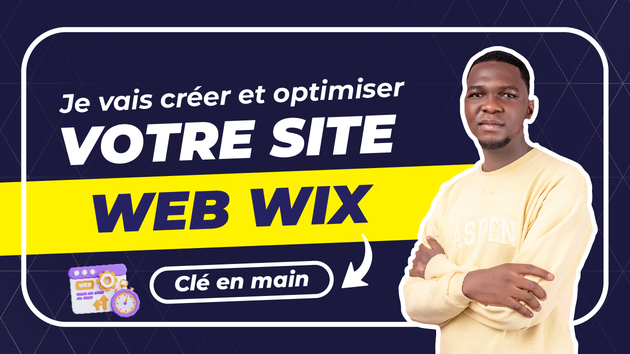 Je vais créer et optimiser votre site web WIX