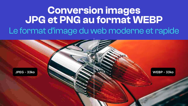 Je vais convertir vos images JPG et PNG au format WEBP, le format d'image du web moderne et rapide