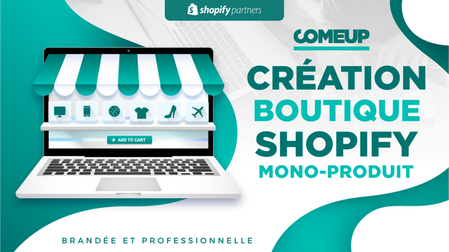 Je vais créer votre boutique Shopify mono-produit
