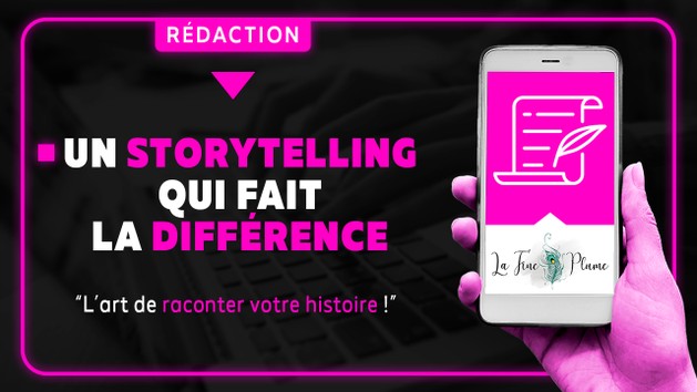 Je vais rédiger le storytelling de votre entreprise