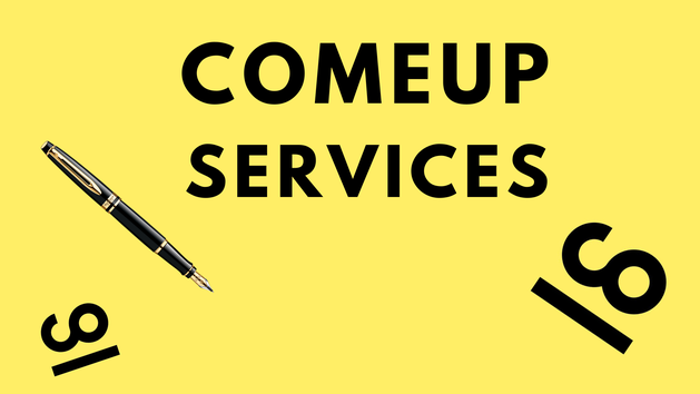 I will write your ComeUP service description