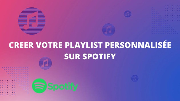 Je vais créer votre playlist personnalisée sur Spotify par PunchPromo
