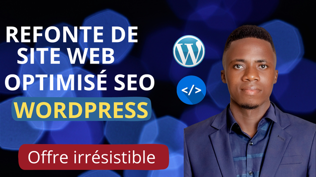Je vais faire la refonte de site web wordpress par SSite
