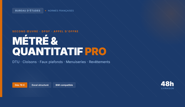 Je vais réaliser votre métré second œuvre (DPGF, appel d'offre) selon ...