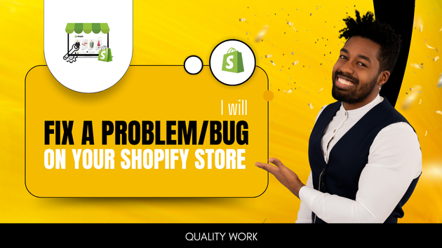 I will fix a problem / bug on your Shopify store by LFD